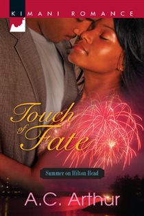 Book cover: Touch of Fate (Book 1 of Summer on Hilton Head) by A.C. Arthur (preview)