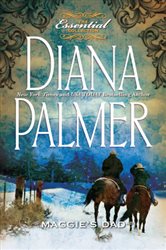 Book cover: Maggie's Dad, by Diana Palmer (preview)