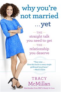 Book cover: Why You're Not Married . . . Yet, by Tracy McMillan (preview)