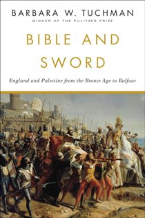 Book cover: Bible and Sword, by Barbara W. Tuchman (preview)