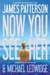 Book cover: Now You See Her, by James Patterson (preview)