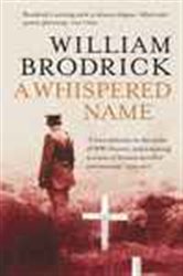 Book cover: A Whispered Name, by William Brodrick (preview)