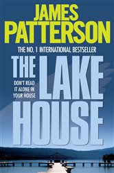 Book cover: The Lake House, by James Patterson (preview)