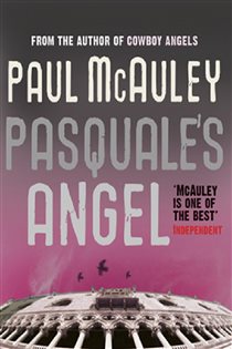 Book cover: Pasquale's Angel, by Paul McAuley (preview)