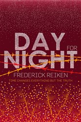 Book cover: Day For Night, by Frederick Reiken (preview)