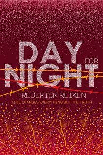 Book cover: Day For Night, by Frederick Reiken (preview)