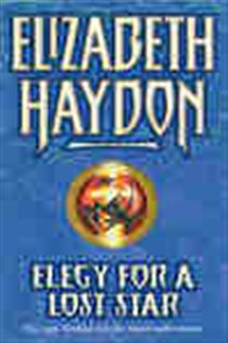 Book cover: Elegy For A Lost Star, by Elizabeth Haydon (preview)