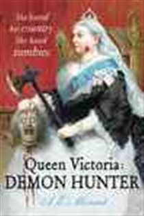 Book cover: Queen Victoria: Demon Hunter, by A E Moorat (preview)