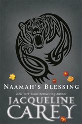 Book cover: Naamah's Blessing, by Jacqueline Carey (preview)
