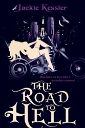 Book cover: The Road To Hell (Book 2 of Hell on Earth) by Jackie Kessler (preview)