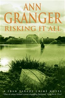 Book cover: Risking It All (Fran Varady 4), by Ann Granger (preview)