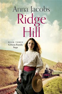 Book cover: Ridge Hill (Book 3 of Gibson Saga) by Anna Jacobs (preview)