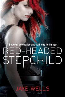 Book cover: Red-Headed Stepchild (Book 1 of Sabina Kane) by Jaye Wells (preview)