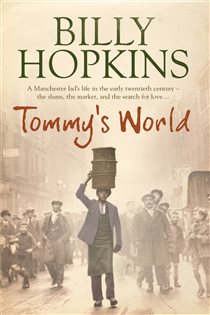 Book cover: Tommy's World (The Hopkins Family Saga, Book 3) (Book 3 of Hopkins Family Saga) by Billy Hopkins (preview)