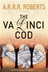 Book cover: The Va Dinci Cod, by Adam Roberts (preview)