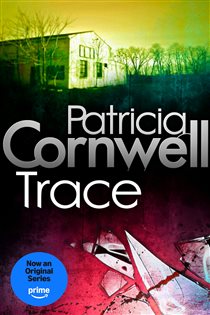 Book cover: Trace (Book 13 of Kay Scarpetta) by Patricia Cornwell (preview)