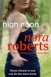 Book cover: High Noon, by Nora Roberts (preview)