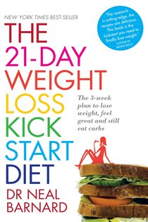 Book cover: The 21-Day Weight Loss Kickstart, by Dr Neal Barnard (preview)