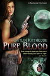 Book cover: Pure Blood, by Caitlin Kittredge (preview)