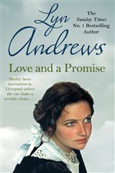 Book cover: Love and a Promise, by Lyn Andrews (preview)