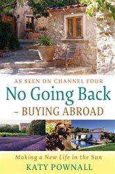 Book cover: No Going Back - Buying Abroad, by Katy Pownall (preview)