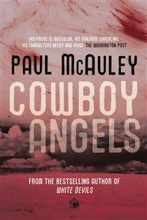 Book cover: Cowboy Angels, by Paul McAuley (preview)
