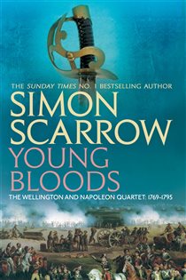 Book cover: Young Bloods (Wellington and Napoleon 1) (Book 1 of The Wellington and Napoleon Quartet) by Simon Scarrow (preview)