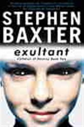 Book cover: Exultant, by Stephen Baxter (preview)