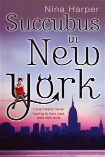 Book cover: Succubus In New York (Book 2 of Succubus) by Nina Harper (preview)