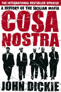 Book cover: Cosa Nostra, by John Dickie (preview)