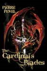 Book cover: The Cardinal's Blades, by Pierre Pevel (preview)