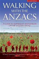 Book cover: Walking with the ANZACS, by Mat McLachlan (preview)