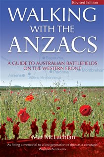 Book cover: Walking with the ANZACS, by Mat McLachlan (preview)