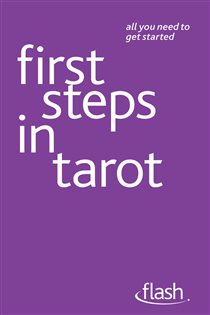 Book cover: First Steps in Tarot: Flash, by Kristyna Arcarti (preview)