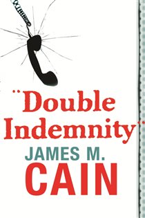 Book cover: Double Indemnity, by James M. Cain (preview)