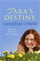 Book cover: Tara's Destiny, by Geraldine O'Neill (preview)