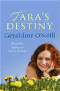 Book cover: Tara's Destiny, by Geraldine O'Neill (preview)