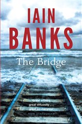 Book cover: The Bridge, by Iain Banks (preview)