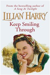Book cover: Keep Smiling Through, by Lilian Harry (preview)