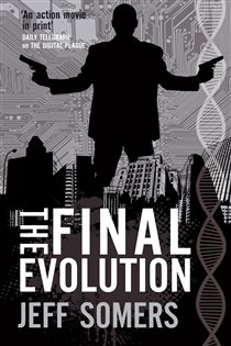 Book cover: The Final Evolution, by Jeff Somers (preview)