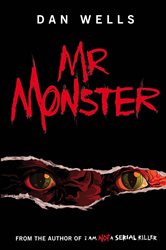 Book cover: Mr Monster, by Dan Wells (preview)