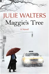 Book cover: Maggie's Tree, by Julie Walters (preview)