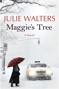Book cover: Maggie's Tree, by Julie Walters (preview)