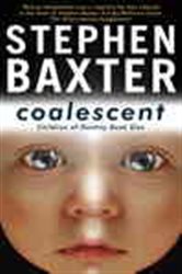 Book cover: Coalescent, by Stephen Baxter (preview)