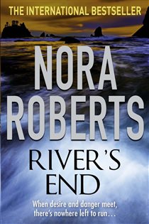 Book cover: River's End, by Nora Roberts (preview)