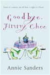 Book cover: Goodbye, Jimmy Choo, by Annie Sanders (preview)