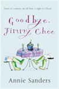 Book cover: Goodbye, Jimmy Choo, by Annie Sanders (preview)