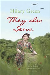 Book cover: They Also Serve, by Hilary Green (preview)