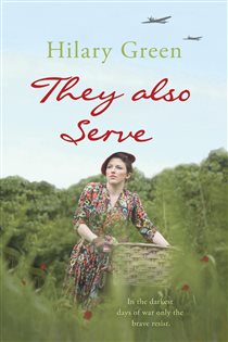 Book cover: They Also Serve, by Hilary Green (preview)