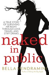 Book cover: Naked in Public, by Bella Vendramini (preview)